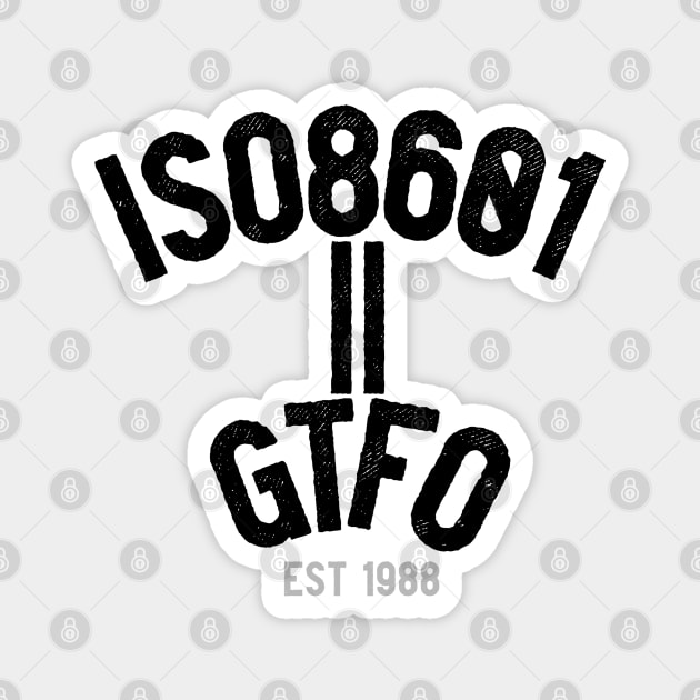 ISO 8601 || GTFO Magnet by stark4n6