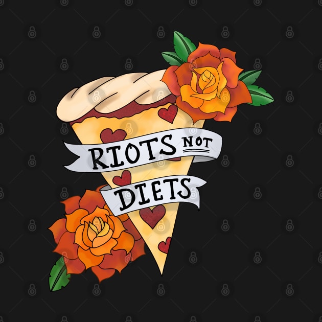 Riots not Diets (2019) by Salty Said Sweetly