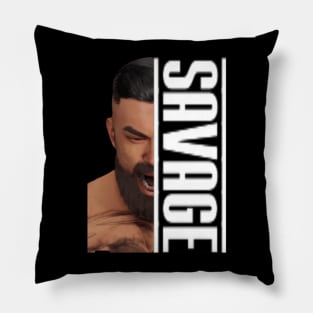 Savage Pillow