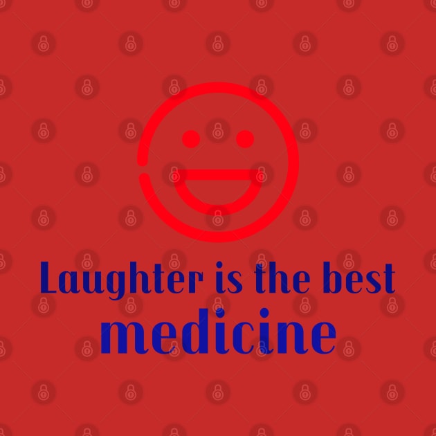 Laughter is the Best Medicine by Godynagrit