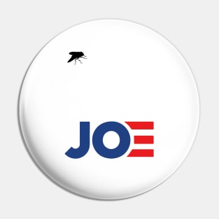 Joe 2020 Funny Fly Vote Biden 2020 Pin