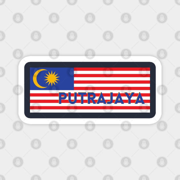 Putrajaya City in Malaysian Flag Magnet by aybe7elf