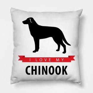 I Love My Chinook Pillow