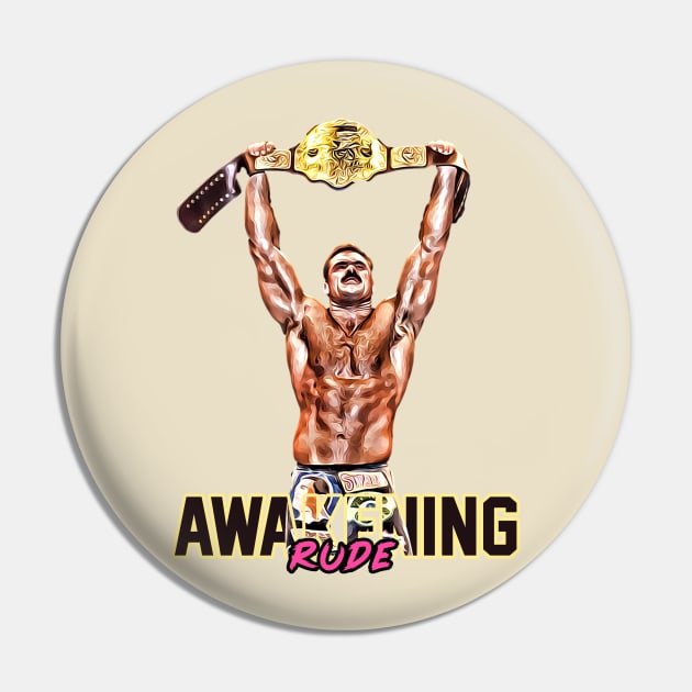 The Rude Awakening Pin by flashbackchamps