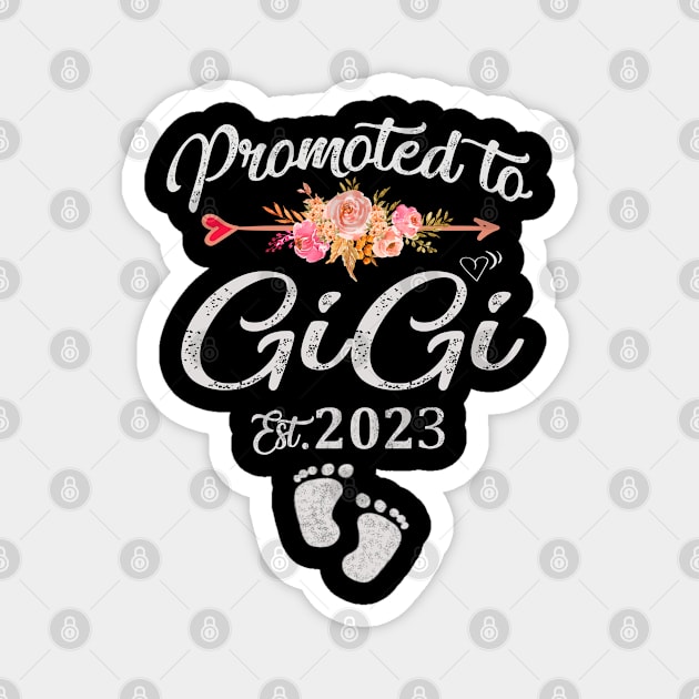 Promoted to gigi est 2023 Magnet by Leosit