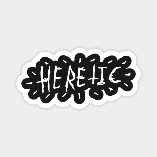 HERETIC text (white) Magnet