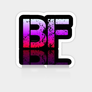 BF Boyfriend - Graphic Typography - Funny Humor Sarcastic Slang Saying - Pink Gradient Magnet