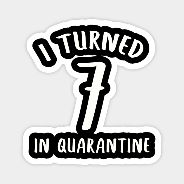 I Turned 7 In Quarantine Magnet by llama_chill_art