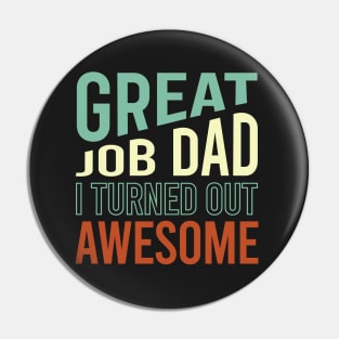 Funny Dad Design from Child Pin