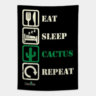 Eat Sleep Cactus Repeat - Dark Tapestry