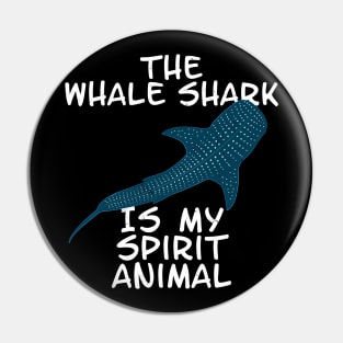 The whale shark is my spirit animal Pin