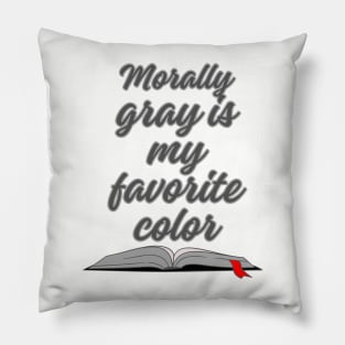 Morally Gray Pillow