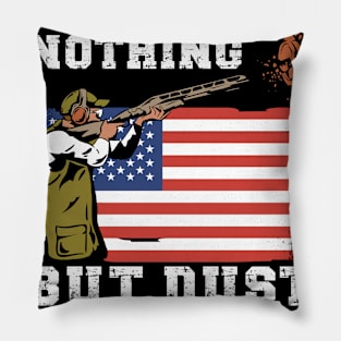 Trap Shooting Nothing But Dust Pillow