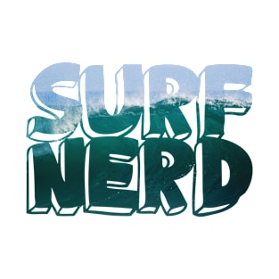 Surfing - Surf Nerd T-Shirt