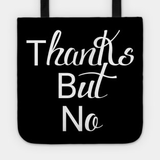 thanks but no Tote