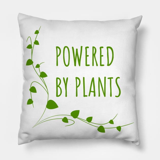 Powered By Plants Pillow by LunaMay