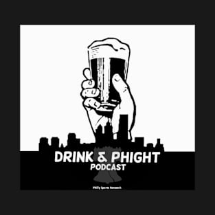 The Drink & Phight Podcast T-Shirt