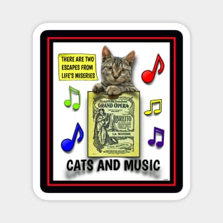 CAT AND MUSIC THERAPY FOR CRAPPY TIMES Magnet