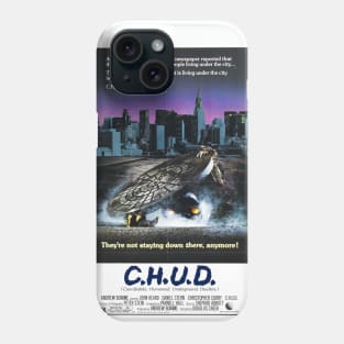 C.H.U.D. Poster Phone Case