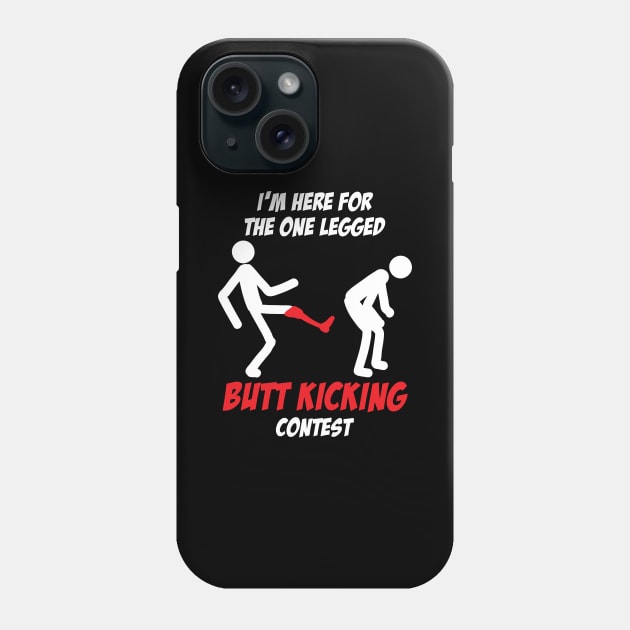 Butt Kicking Contest Leg Amputee Phone Case by maxcode