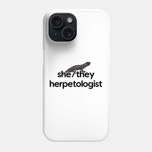 She/They Herpetologist - Salamander Design Phone Case by Nellephant Designs