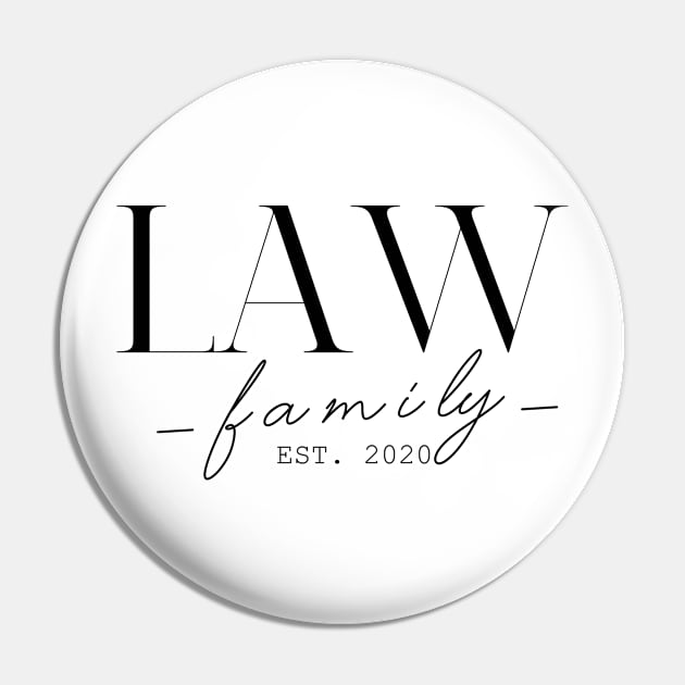 Law Family EST. 2020, Surname, Law Pin by ProvidenciaryArtist