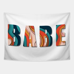 Papercut quote Babe in bold retro colors Tapestry