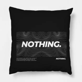 Nothing Pillow