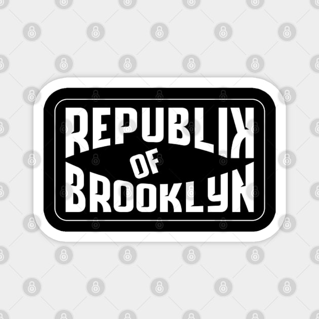 Rep. of Brooklyn Magnet by Digz