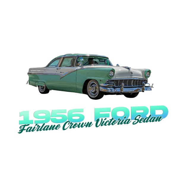 1956 Ford Fairlane Crown Victoria Sedan by Gestalt Imagery