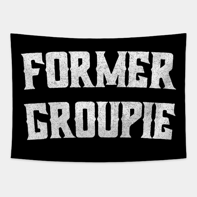 Former Groupie /// Retro Typography Design Tapestry by DankFutura