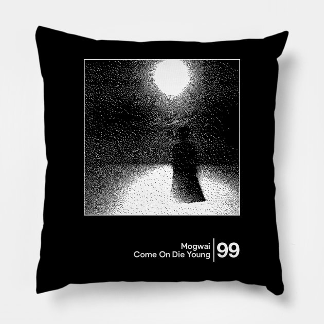 Mogwai - Come On Die Young / Minimal Style Graphic Artwork Pillow by saudade