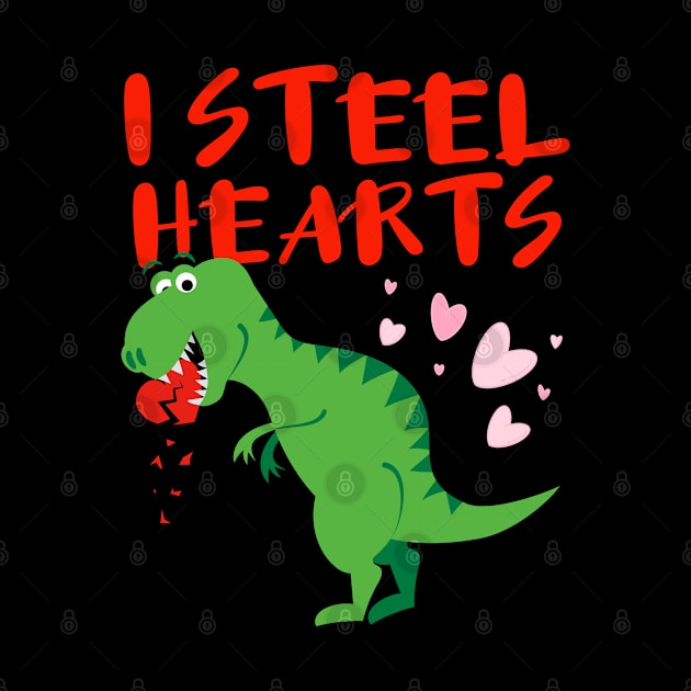 I Steal Hearts Valentines Day, Romantic T Rex Dinosaur Heart Love by SamCreations