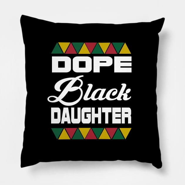 Dope black daughter Pillow by DODG99