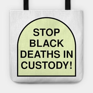 Stop Black Deaths In Custody - ACAB Tote