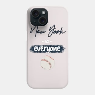 NY vs EVERYONE: Baseball Special Occasion Phone Case