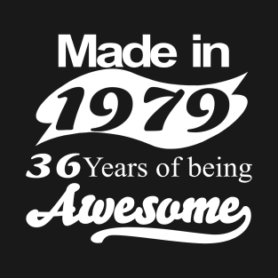 Made in 1979 T-Shirt