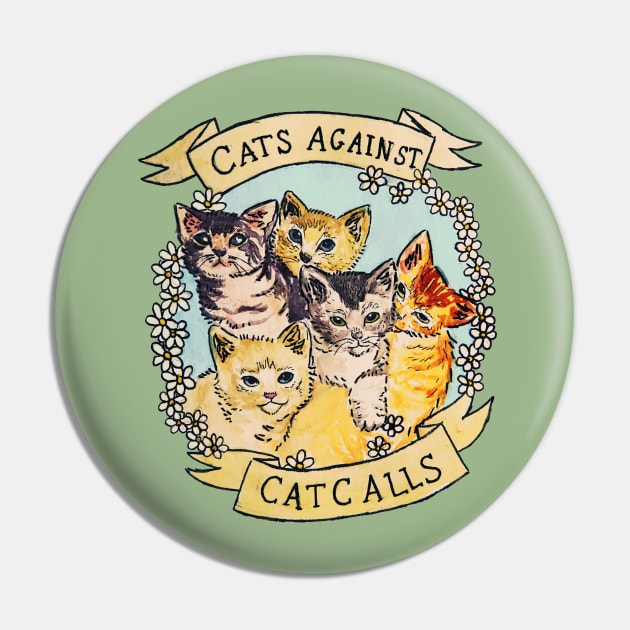 Cats Against Cat Calls Pin by Tamaghosti