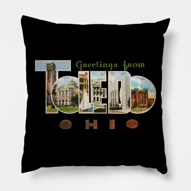 Greetings from Toledo Ohio Pillow by reapolo