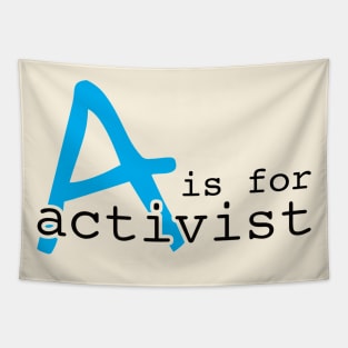 A Is For Activist | Youth Activism Design | Young Activist Gift Tapestry