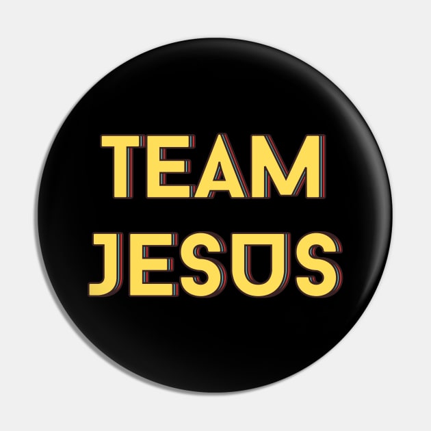 Team Jesus | Christian Saying Pin by All Things Gospel