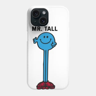 MR. TALL Phone Case