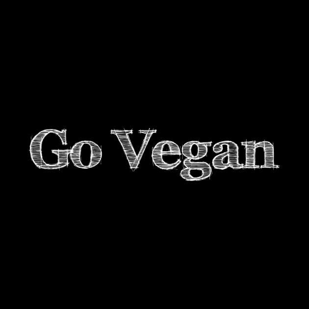 Go Vegan! by My Geeky Tees - T-Shirt Designs