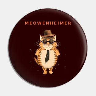 MEOWENHEIMER Parody Design Pin