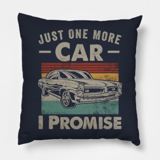 Just One More Car I Promise Vintage Car Lovers Pillow