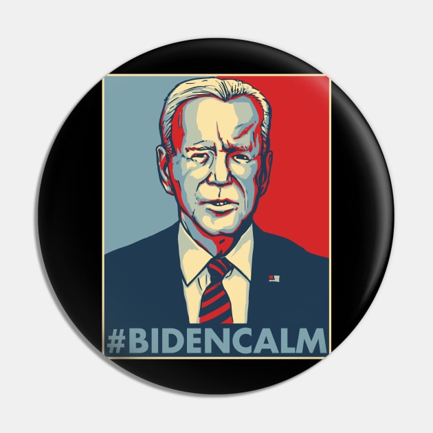 BIDENCALM - Bidencalm Shirt - #bidencalm shirt - Funny Joe Biden Shirt - Joe Biden First Address Shirt - Joe Biden Shirt - Joe Biden Speech Pin by ZowPig Shirts