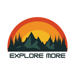 Explore More T-Shirt