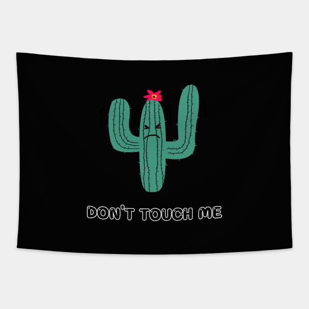 DON'T TOUCH ME, cactus Tapestry by zzzozzo