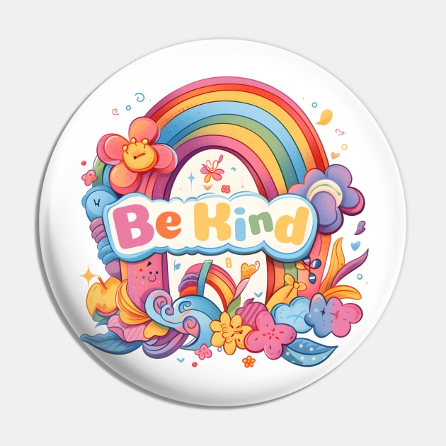 Be Kind Pin by BankaiChu