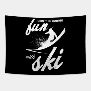 Fun With Ski Skiing Winter Sports Slope Tapestry